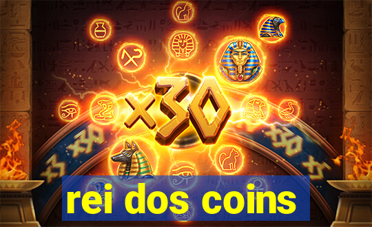 rei dos coins