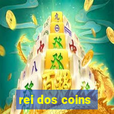 rei dos coins