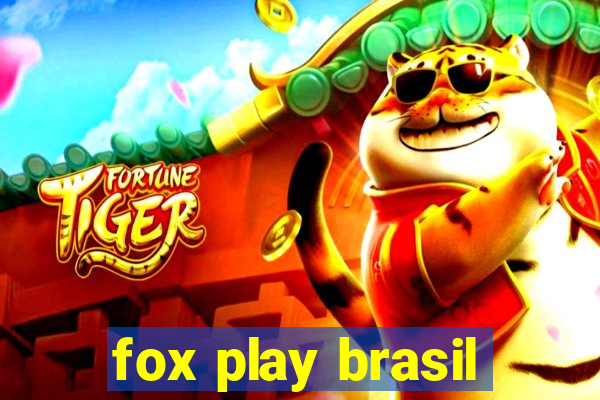 fox play brasil