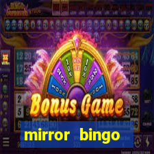 mirror bingo welcome bonus