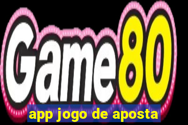 app jogo de aposta