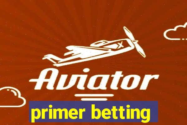 primer betting