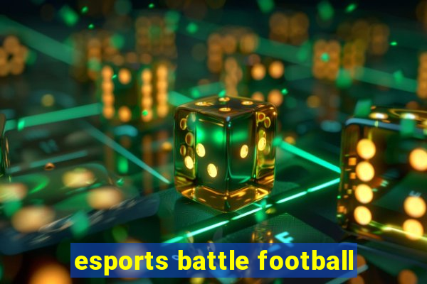 esports battle football