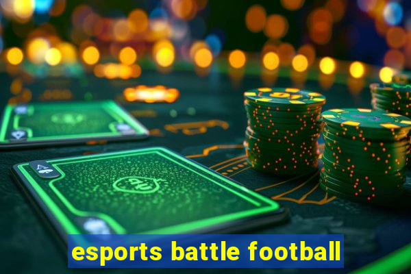 esports battle football