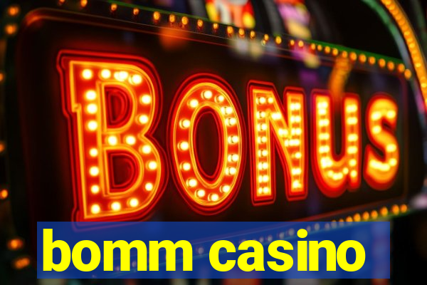 bomm casino