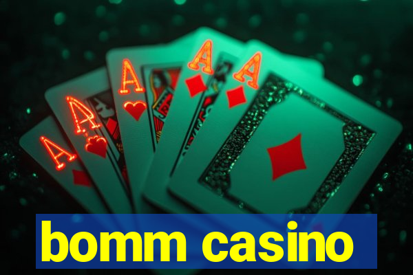 bomm casino