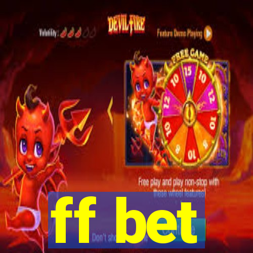 ff bet