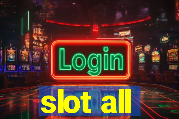 slot all