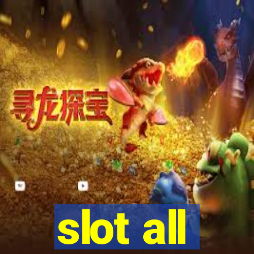 slot all