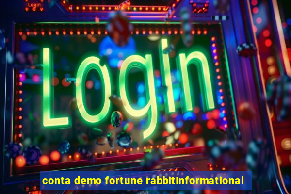 conta demo fortune rabbitInformational