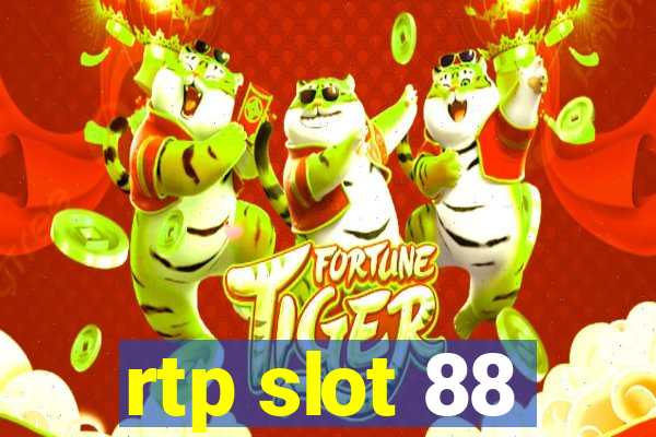 rtp slot 88