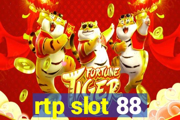 rtp slot 88