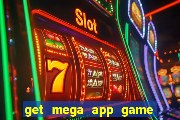 get mega app game real cash