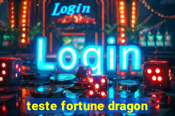 teste fortune dragon