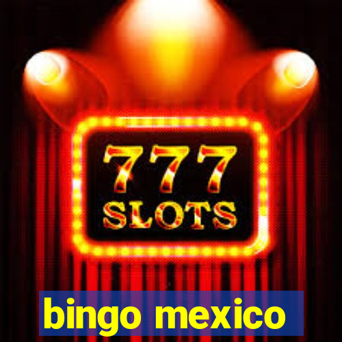 bingo mexico