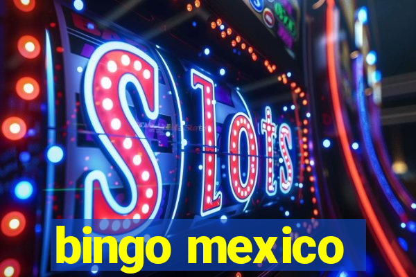 bingo mexico