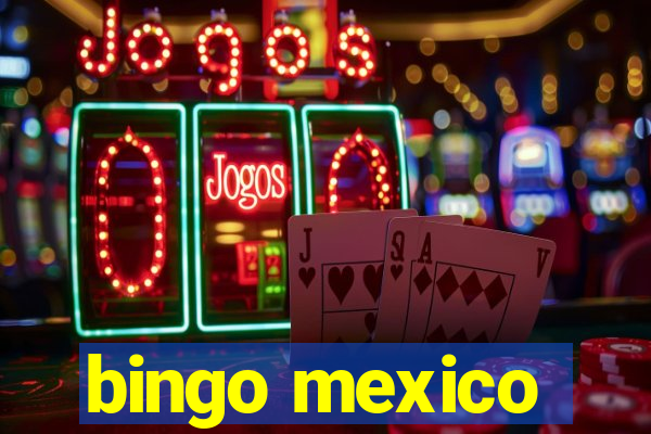 bingo mexico