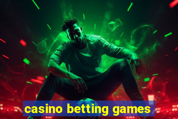 casino betting games