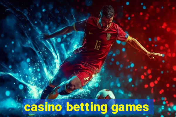 casino betting games