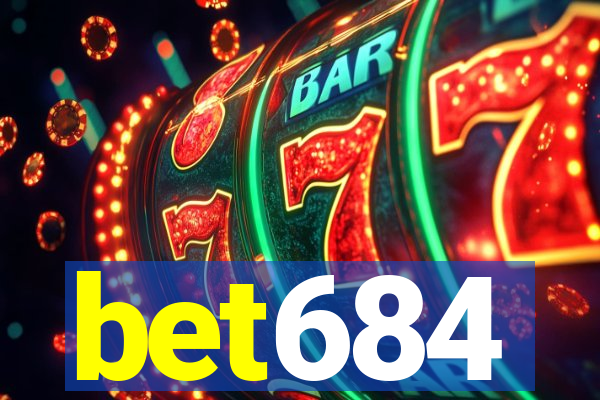 bet684