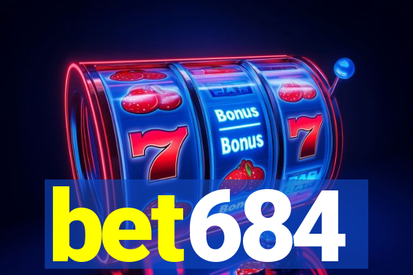 bet684