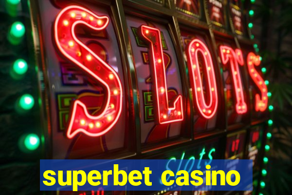 superbet casino