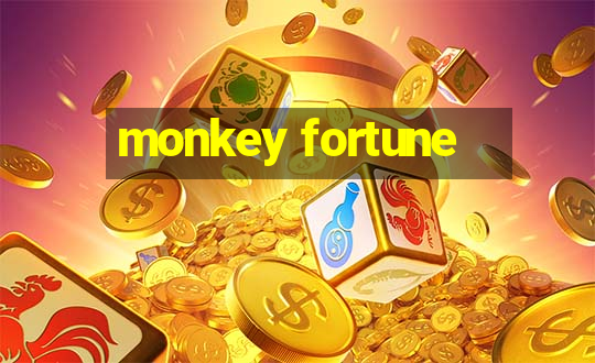 monkey fortune