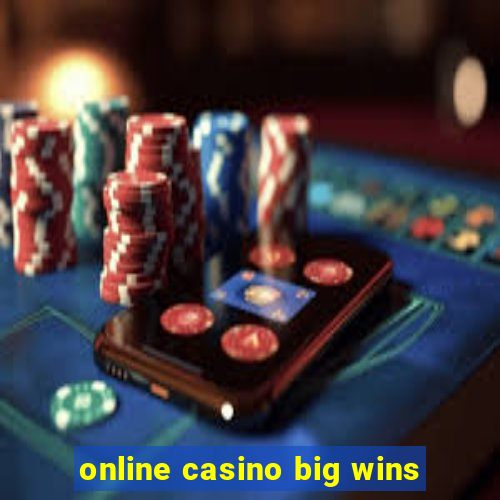 online casino big wins