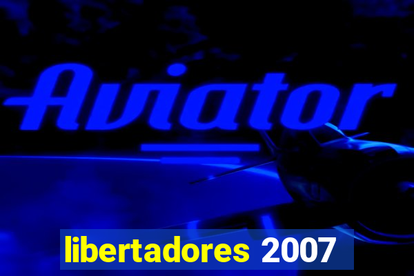 libertadores 2007