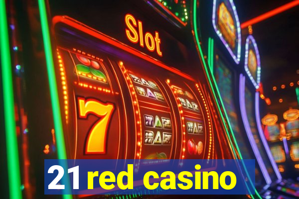 21 red casino