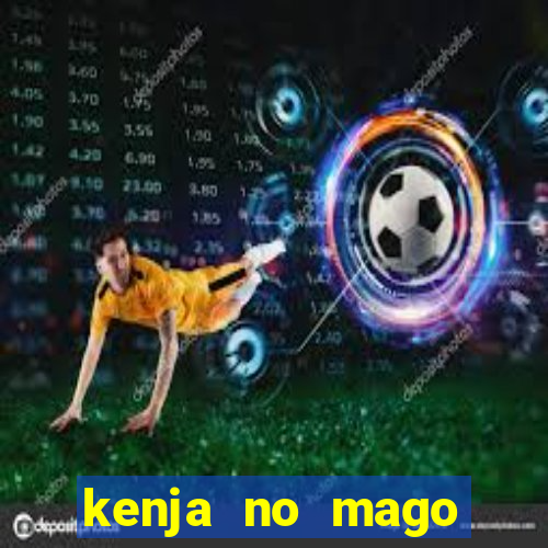 kenja no mago dublado 2 temporada