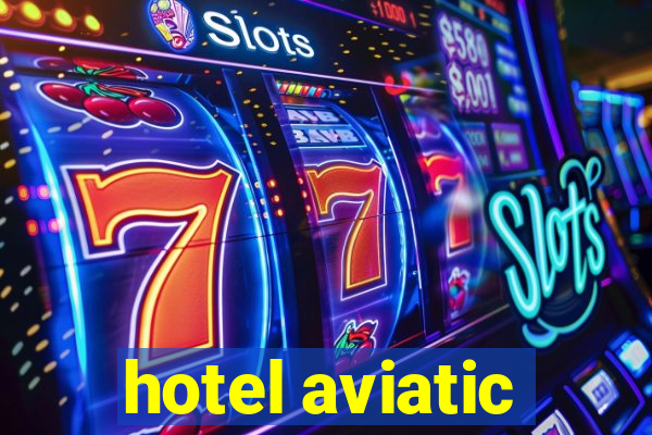 hotel aviatic