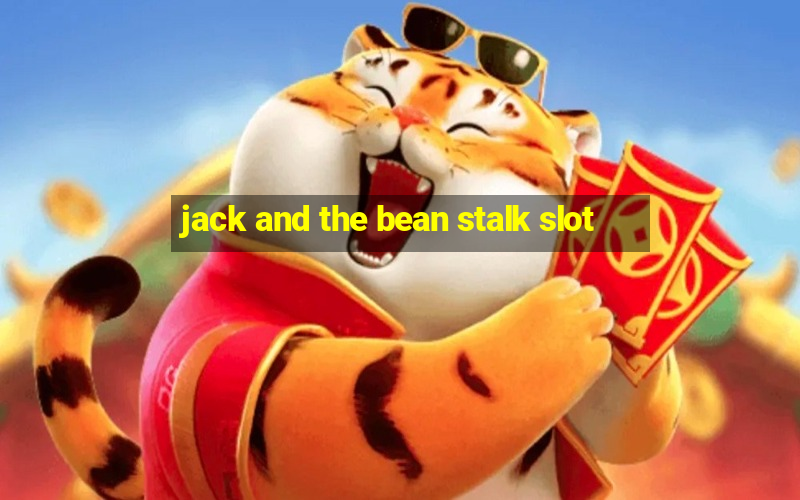 jack and the bean stalk slot