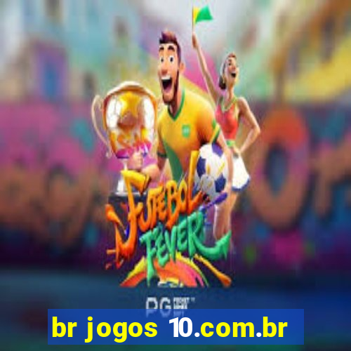 br jogos 10.com.br