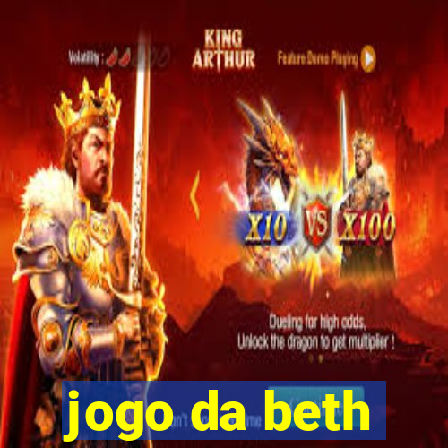 jogo da beth