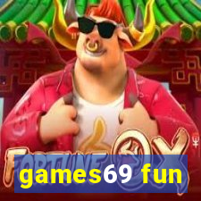 games69 fun