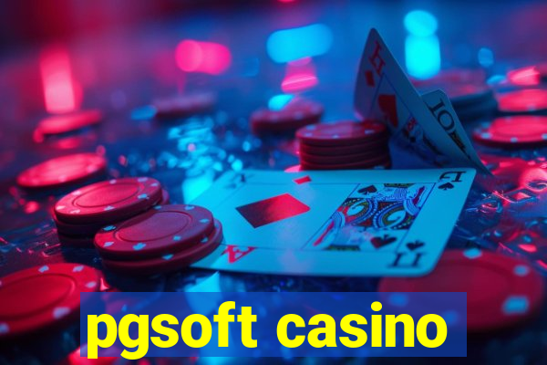 pgsoft casino