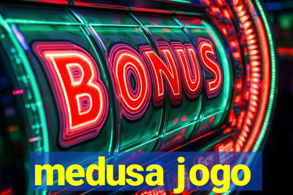 medusa jogo