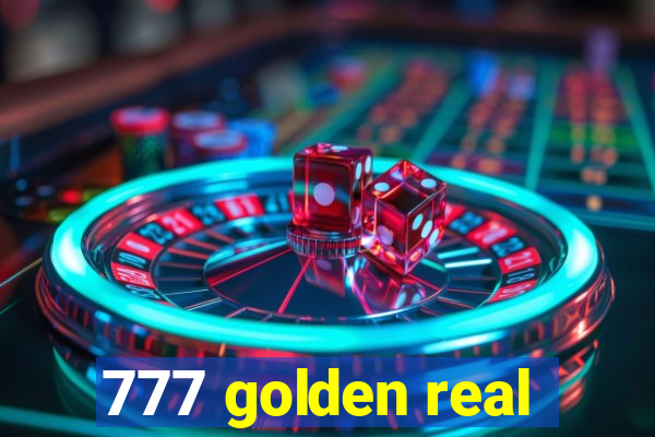 777 golden real