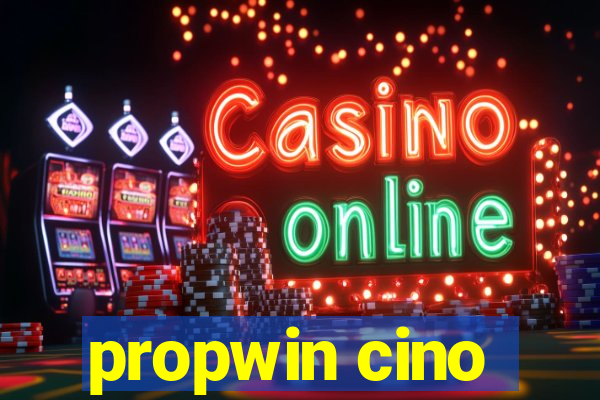 propwin cino