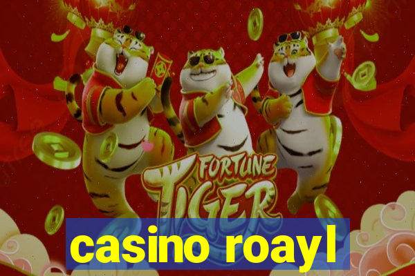 casino roayl