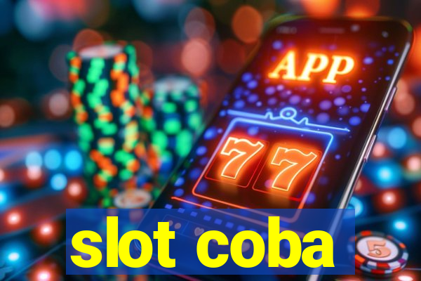 slot coba