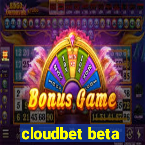 cloudbet beta