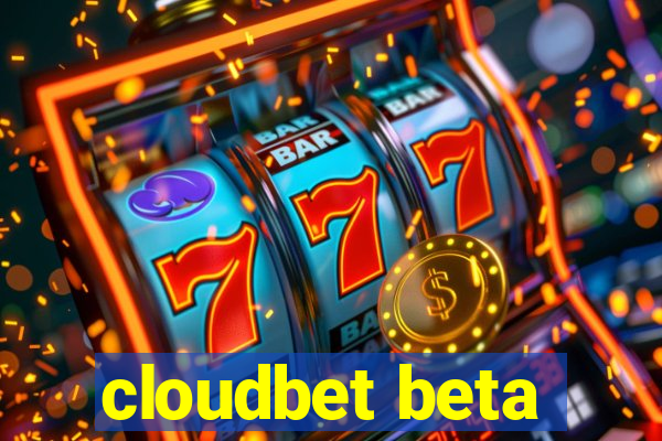 cloudbet beta