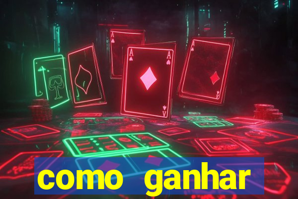 como ganhar dinheiro no jogo do drag?o