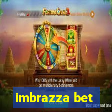 imbrazza bet