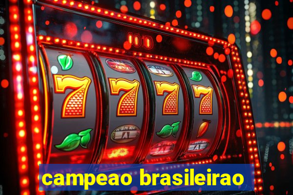 campeao brasileirao