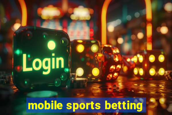 mobile sports betting