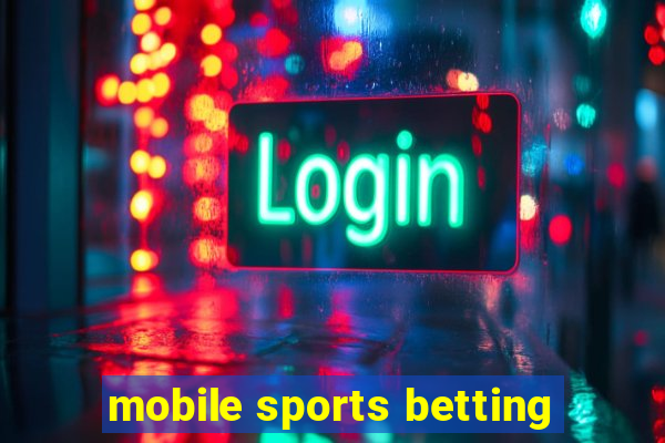 mobile sports betting