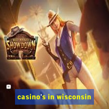 casino's in wisconsin